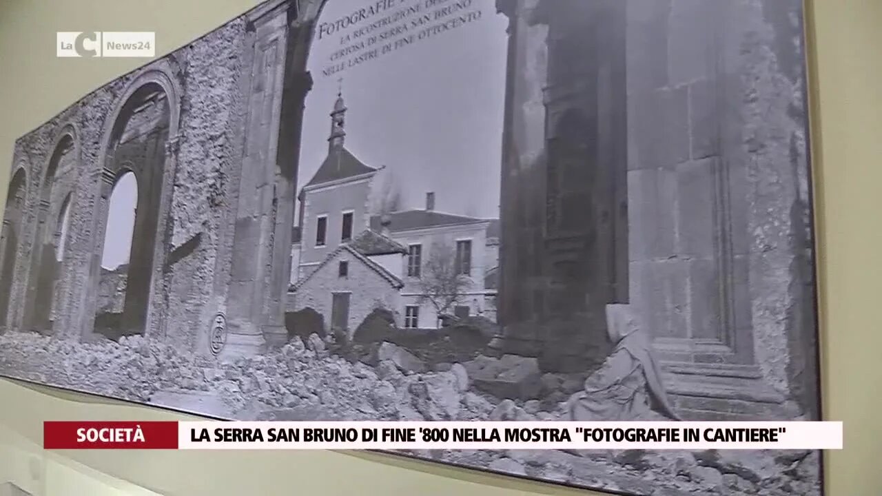 La Serra San Bruno di fine '800 nella mostra \"fotografie in cantiere\"