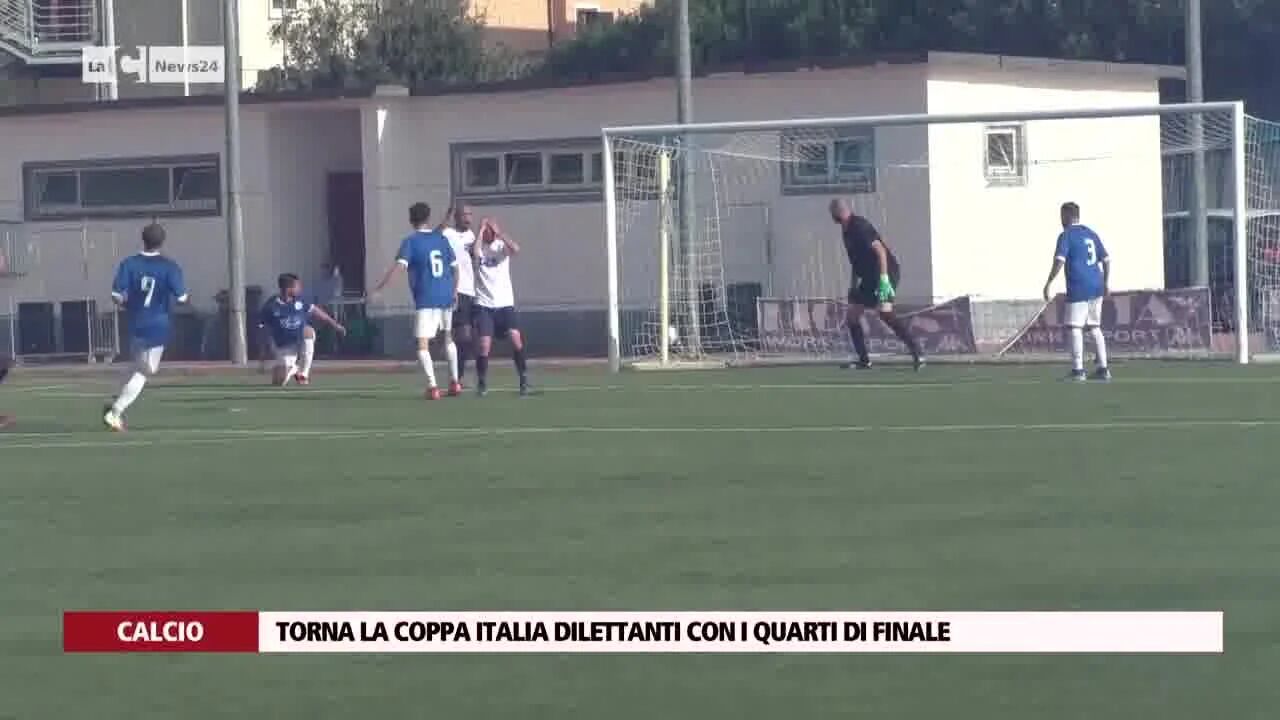 Torna la Coppa Italia Dilettanti con i quarti di finale