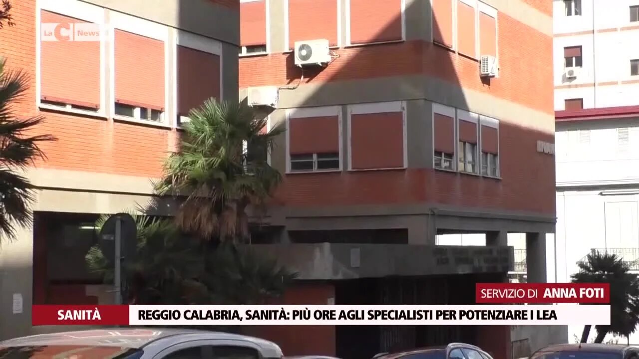 Reggio Calabria, sanità: più ore agli specialisti per potenziare i Lea