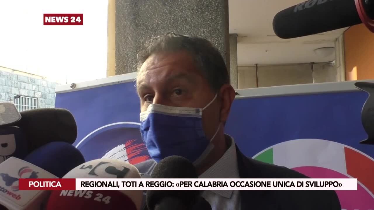 Regionali, Toti: «Per Calabria occasione unica di sviluppo»