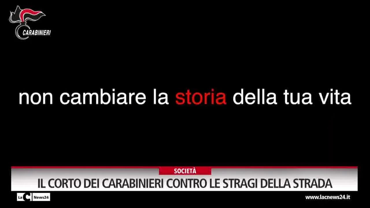 Il corto dei carabinieri contro le stragi della strada