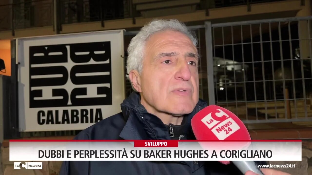 Dubbi e perplessità su Baker Hughes a Corigliano