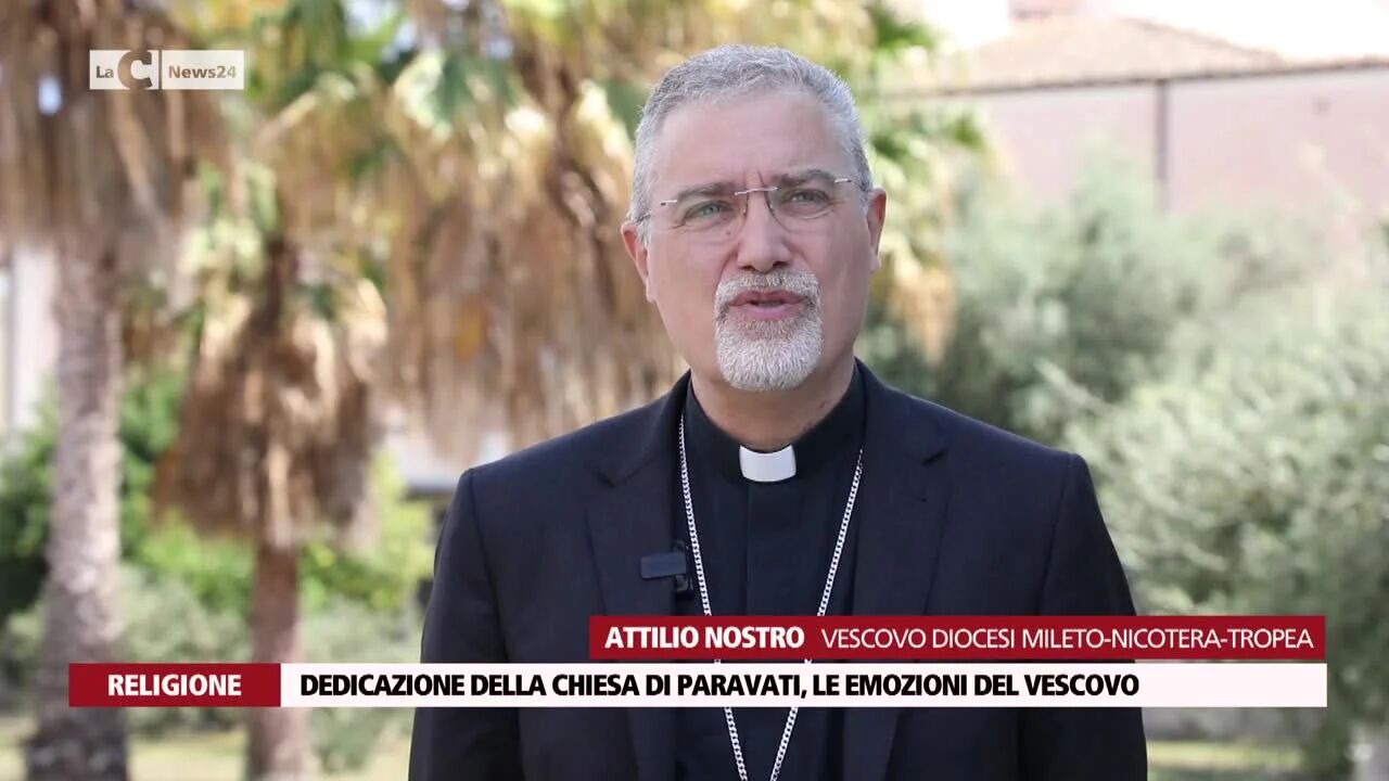 Dedicazione della chiesa di Paravati, le emozioni del vescovo