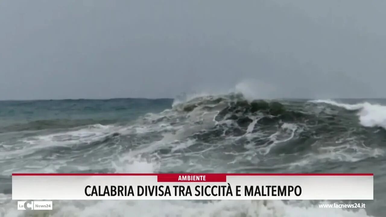 Calabria divisa tra siccità e maltempo