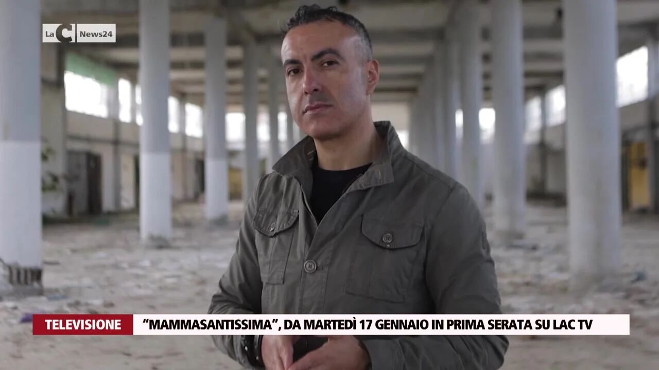 “Mammasantissima”, da martedì 17 gennaio in prima serata su Lac Tv