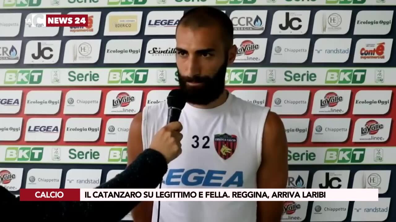 Il Catanzaro su Legittimo e Fella. Reggina, arriva Laribi