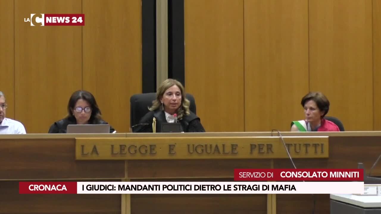 I giudici: mandanti politici dietro le stragi di mafia
