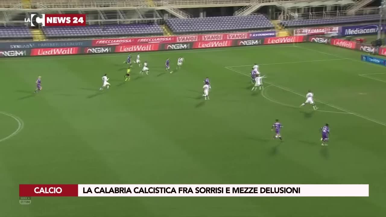 La Calabria calcistica fra sorrisi e mezze delusioni