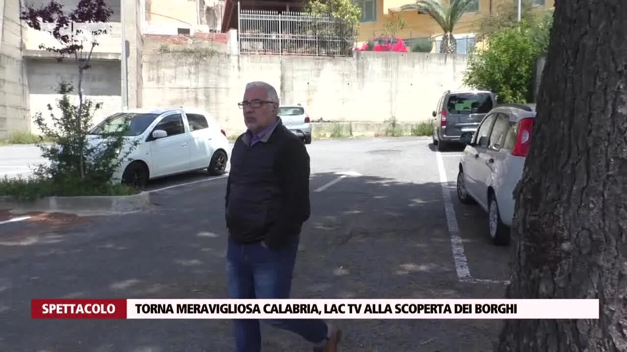 Torna Meravigliosa Calabria, LaC Tv alla scoperta dei borghi