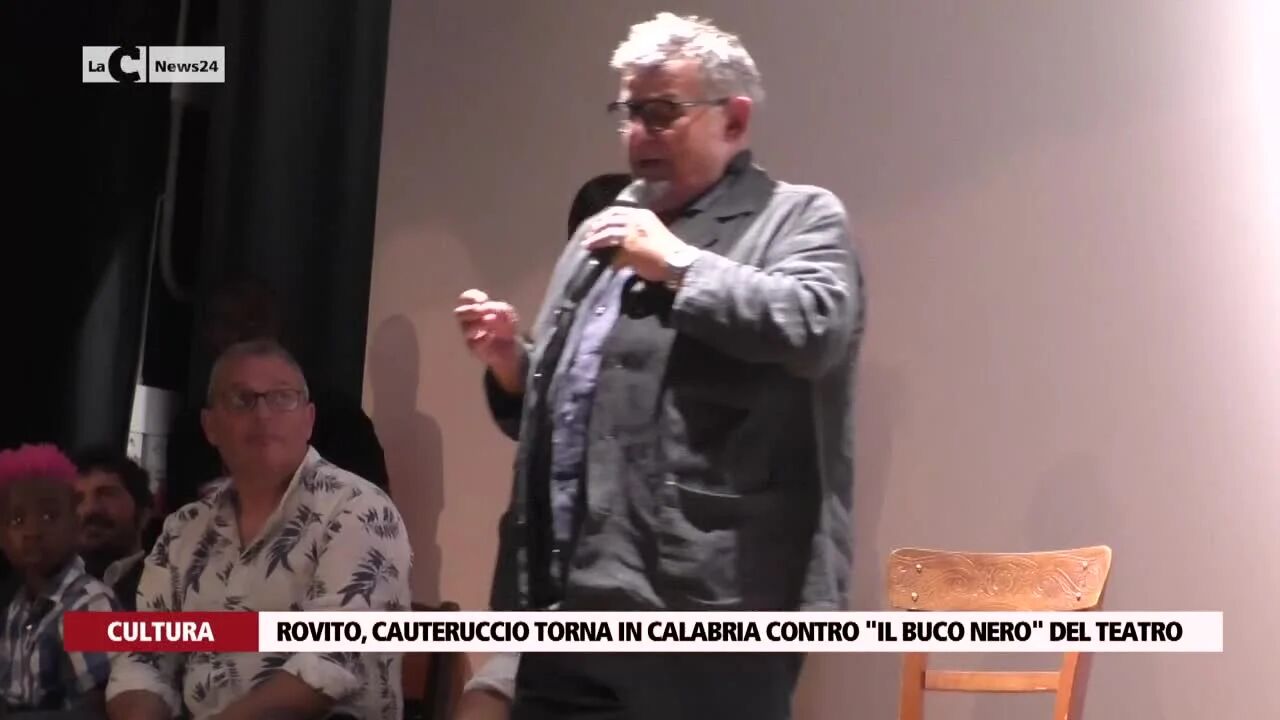 Rovito, Cauteruccio torna in Calabria contro "il buco nero" del teatro