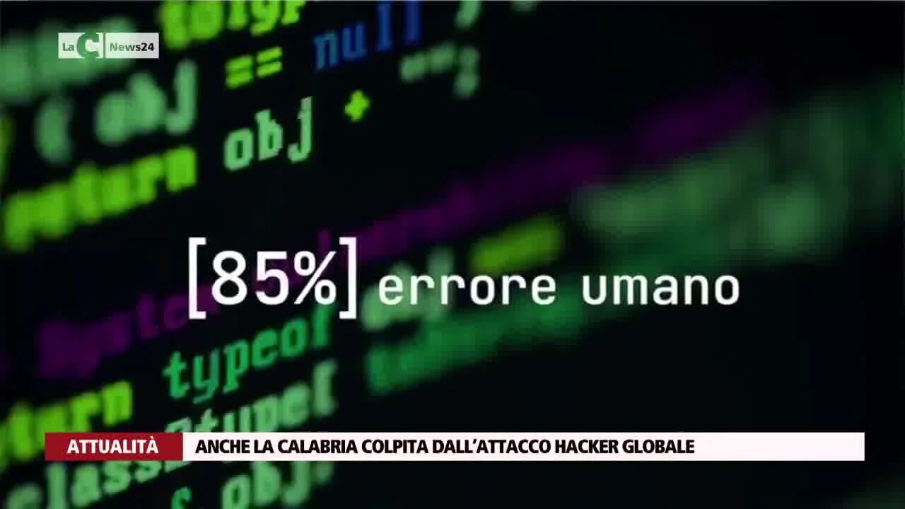 Anche la Calabria colpita dall’attacco hacker globale