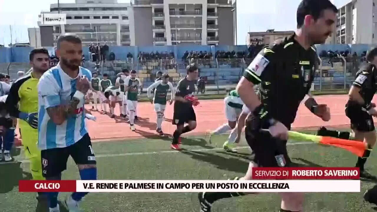 V.E. Rende e Palmese in campo per un posto in Eccellenza