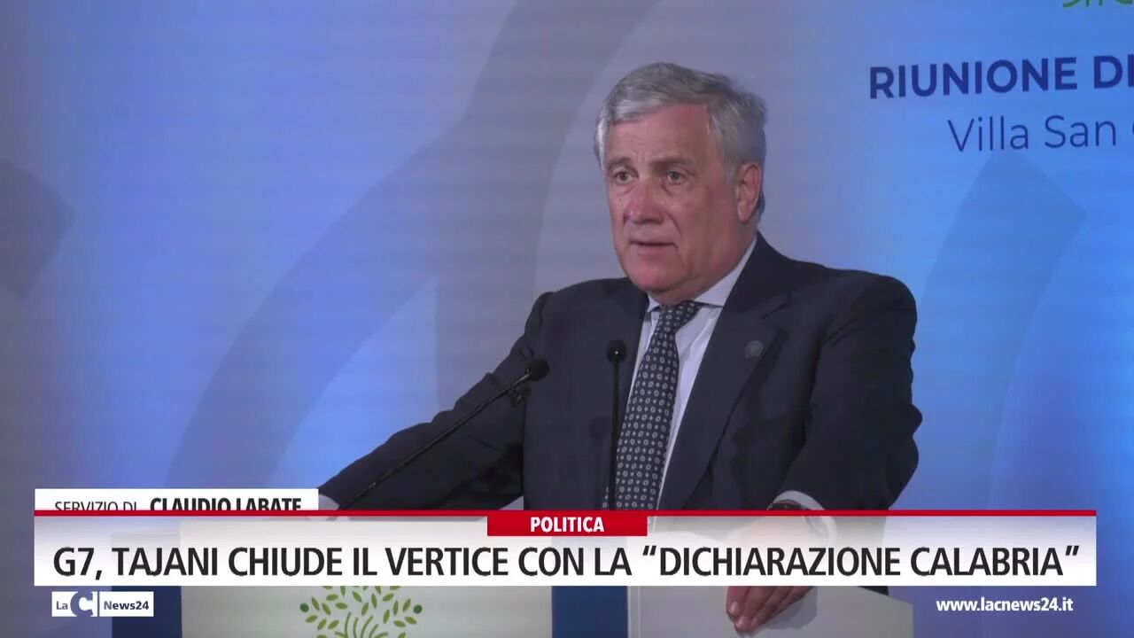 G7, Tajani chiude il vertice con la "dichiarazione Calabria"