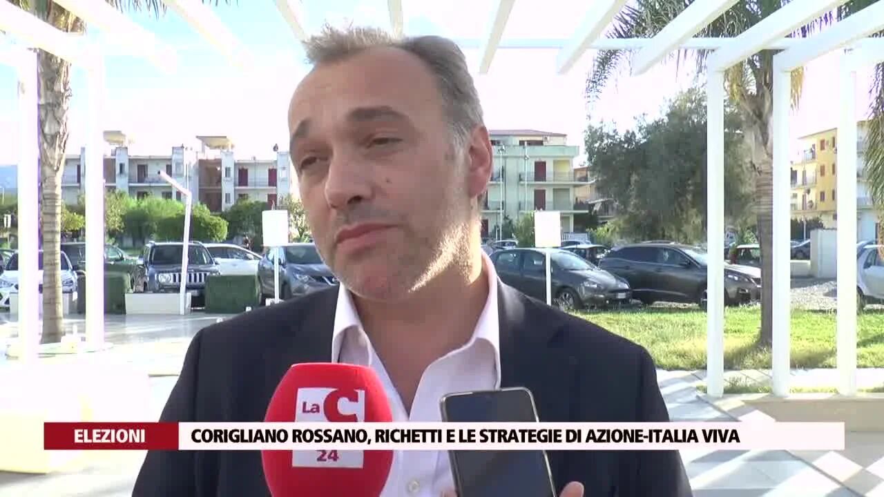Corigliano Rossano, Richetti e le strategie di azione-italia viva