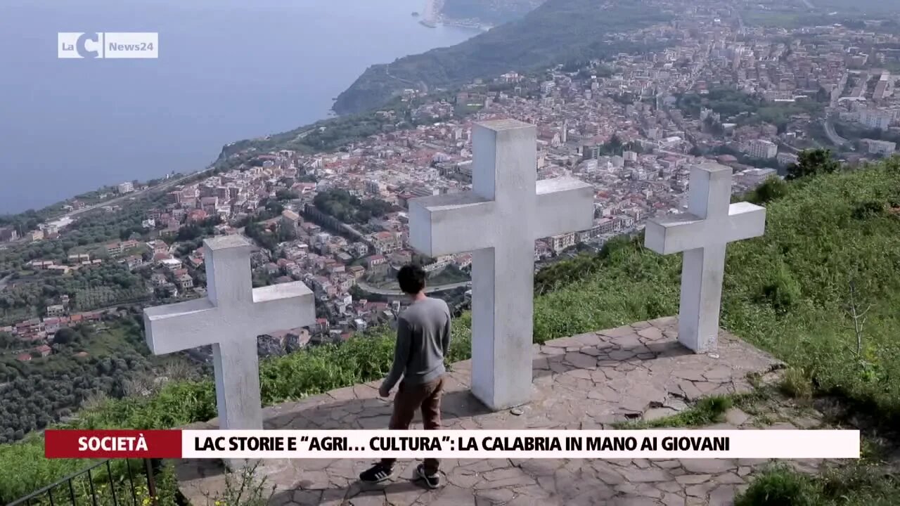 LaC Storie e “Agri… cultura”: la Calabria in mano ai giovani