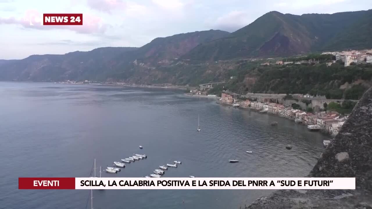 Scilla, la Calabria positiva e la sfida del Pnrr a “Sud e Futuri”
