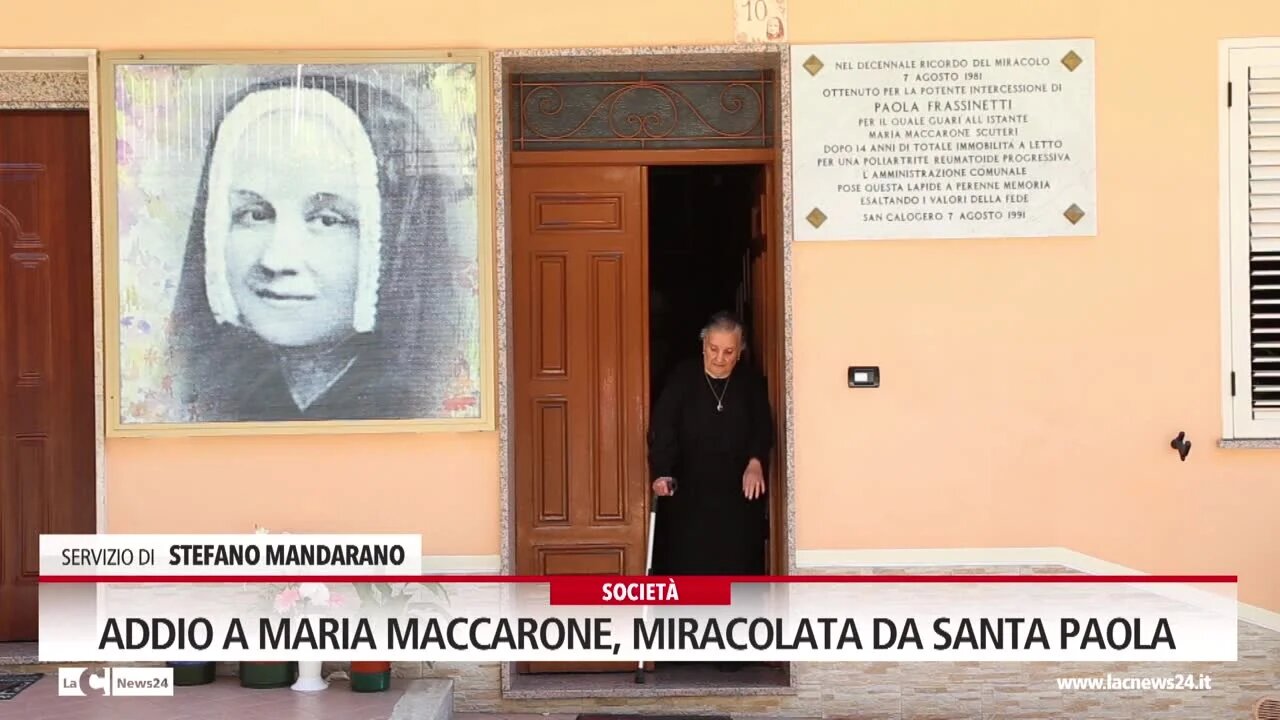 Addio a Maria Maccarone, miracolata da Santa Paola