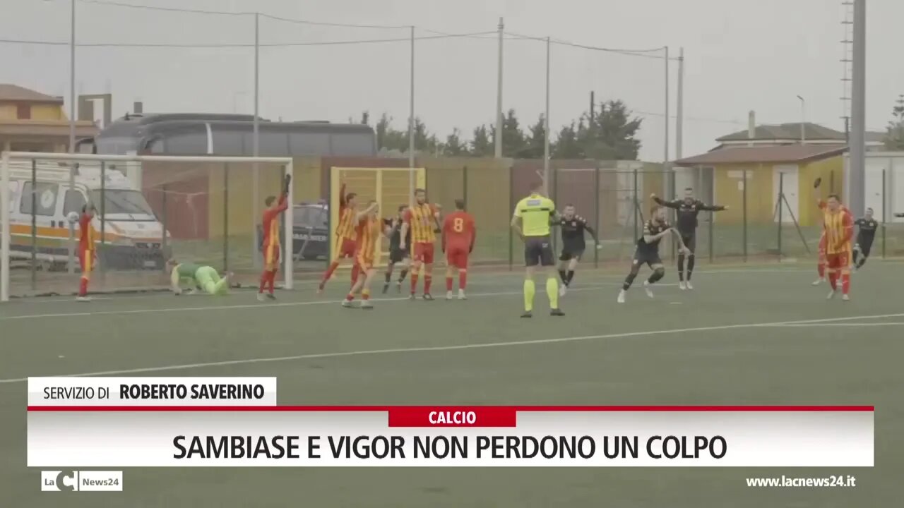 Sambiase e Vigor non perdono un colpo