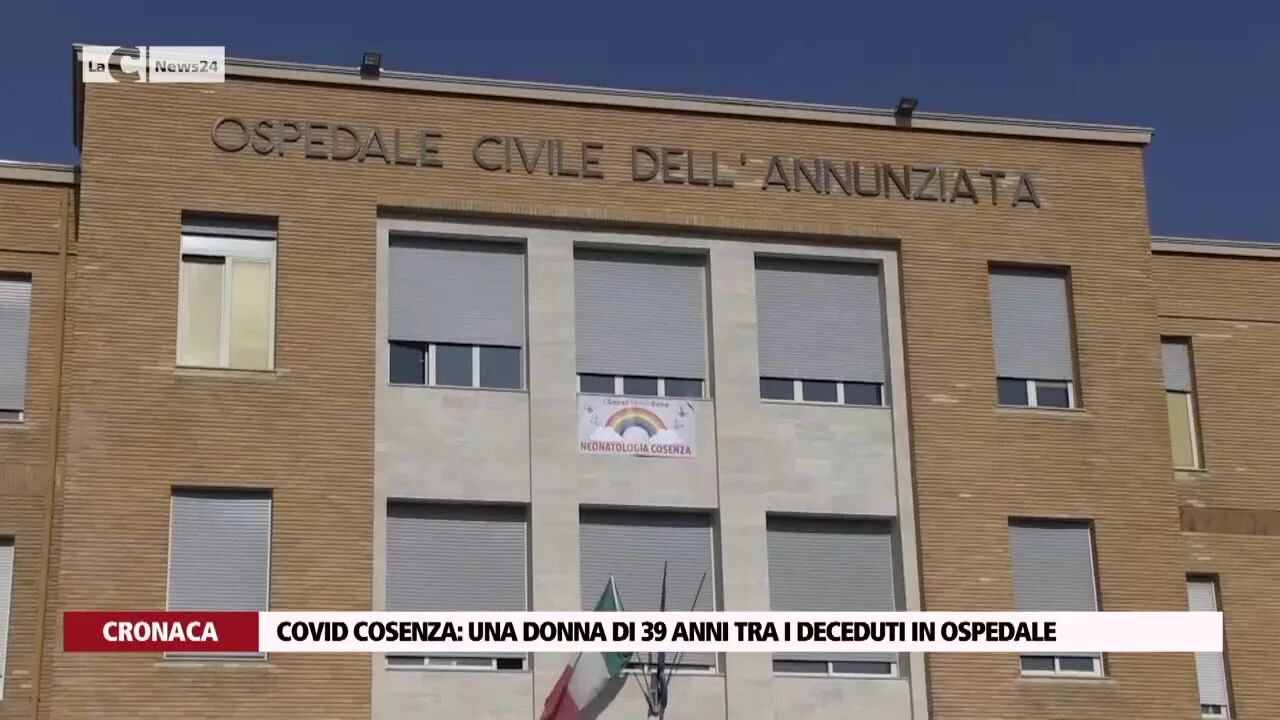 Covid Cosenza: una donna di 39 anni tra i deceduti in ospedale