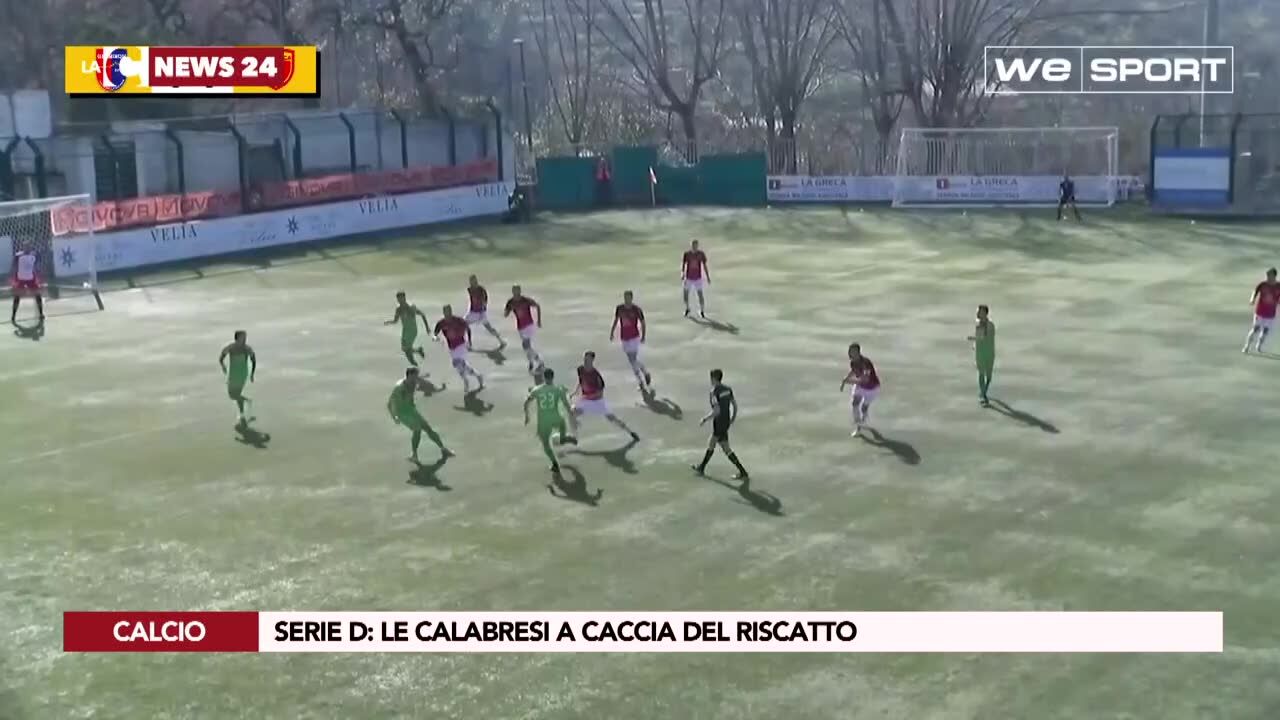 Serie D: le calabresi a caccia del riscatto