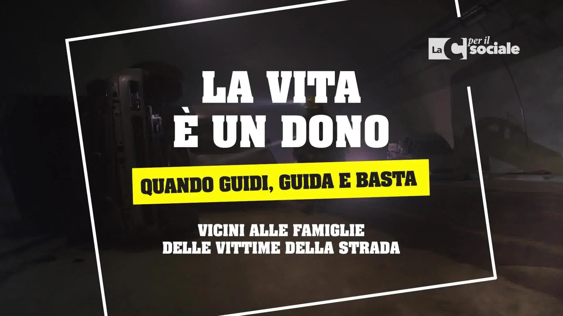 La Vita è un dono: la nuova campagna LaC per il sociale