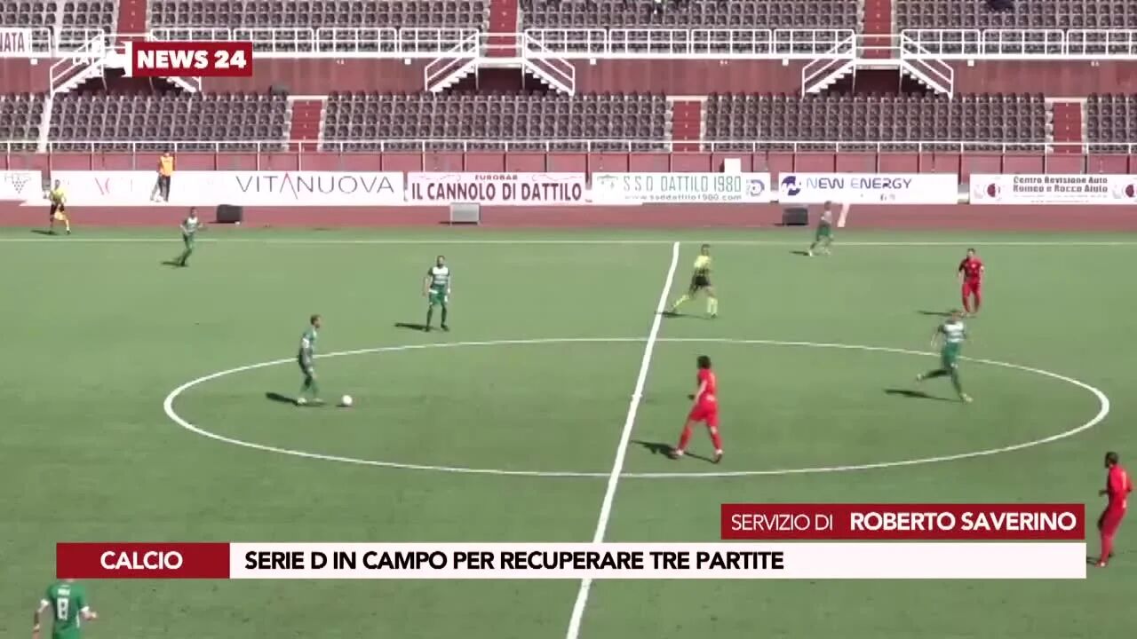 Serie D in campo per recuperare tre partite
