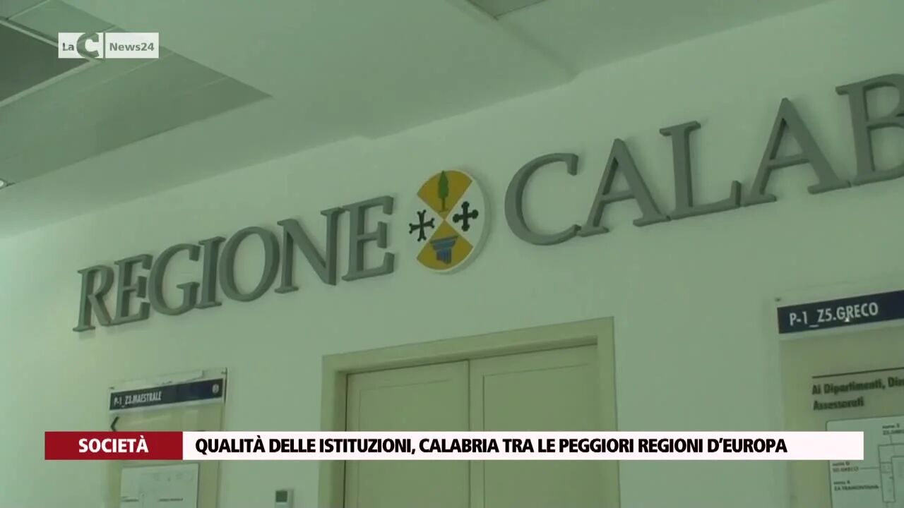 Qualità delle istituzioni, Calabria tra le peggiori regioni d’Europa
