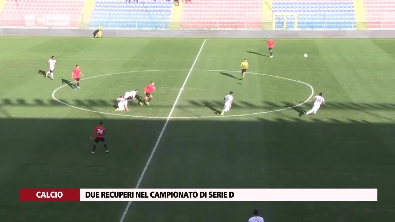 Due recuperi nel campionato di serie D