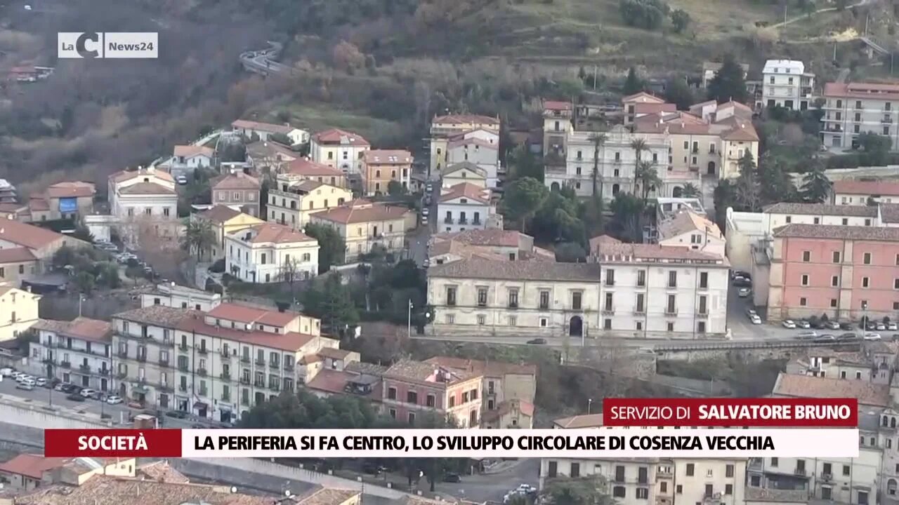 La periferia si fa centro, lo sviluppo circolare di Cosenza vecchia