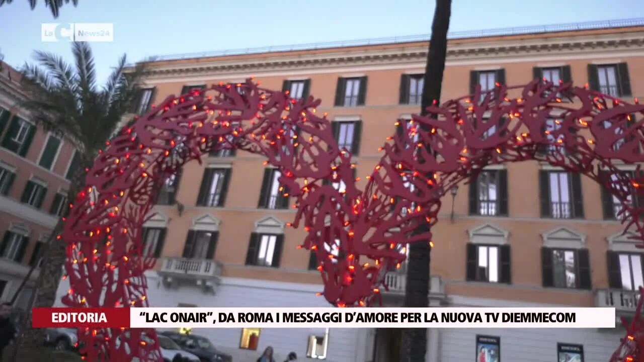 “LaC OnAir”, da Roma i messaggi d’amore per la nuova tv Diemmecom