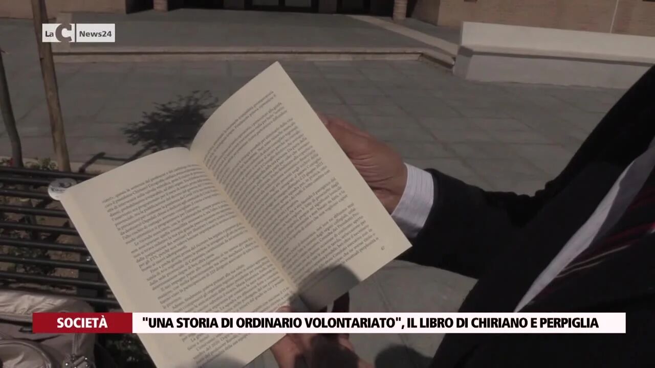 "Una storia di ordinario volontariato", il libro di Chiriano e Perpiglia