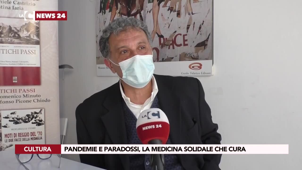 Pandemie e paradossi, la medicina solidale che cura