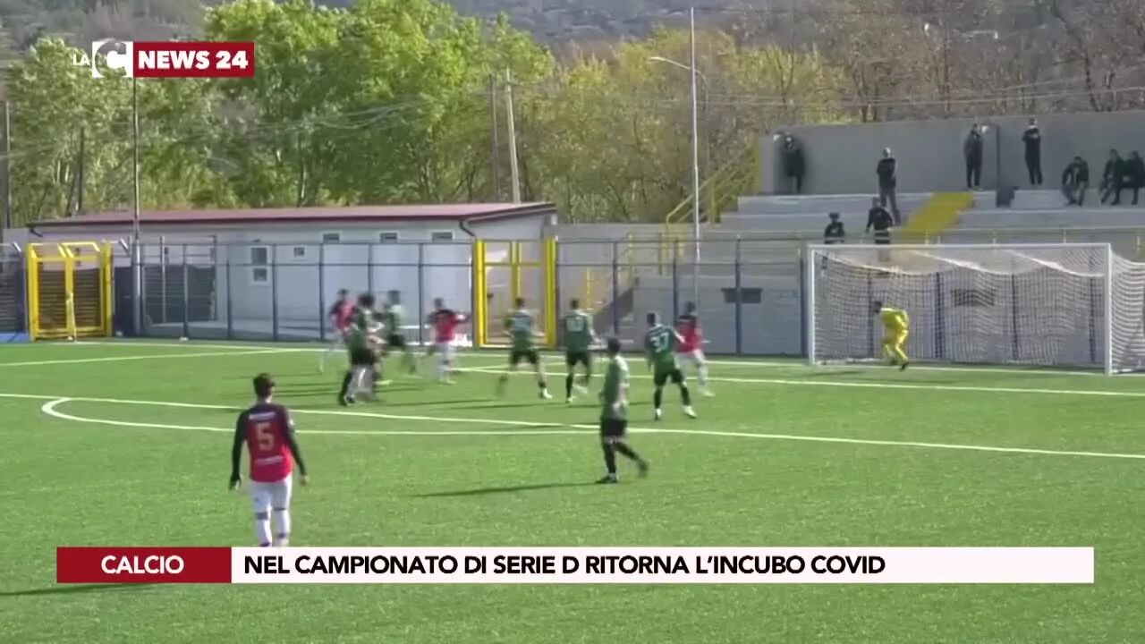 Nel campionato di Serie D ritorna l’incubo covid