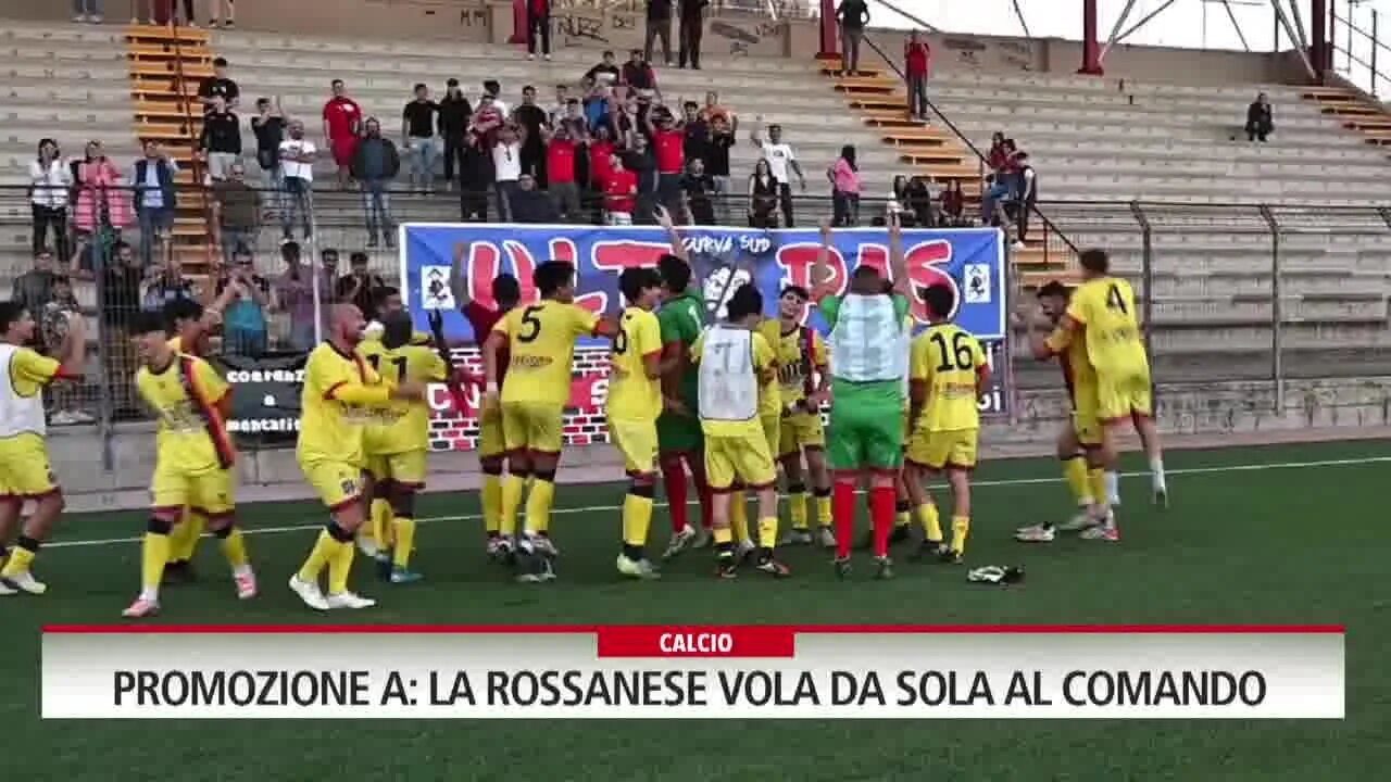 Promozione A :  la Rossanese vola da sola al comando