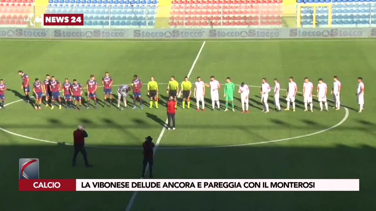 La Vibonese delude ancora e pareggia con il Monterosi