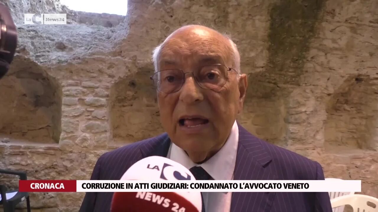 Corruzione in atti giudiziari: condannato l’avvocato Veneto 