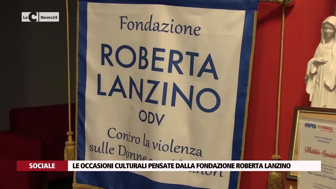 Le occasioni culturali pensate dalla fondazione Roberta Lanzino