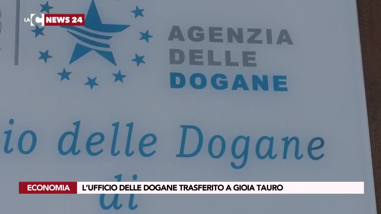 L’ufficio delle dogane trasferito a Gioia Tauro