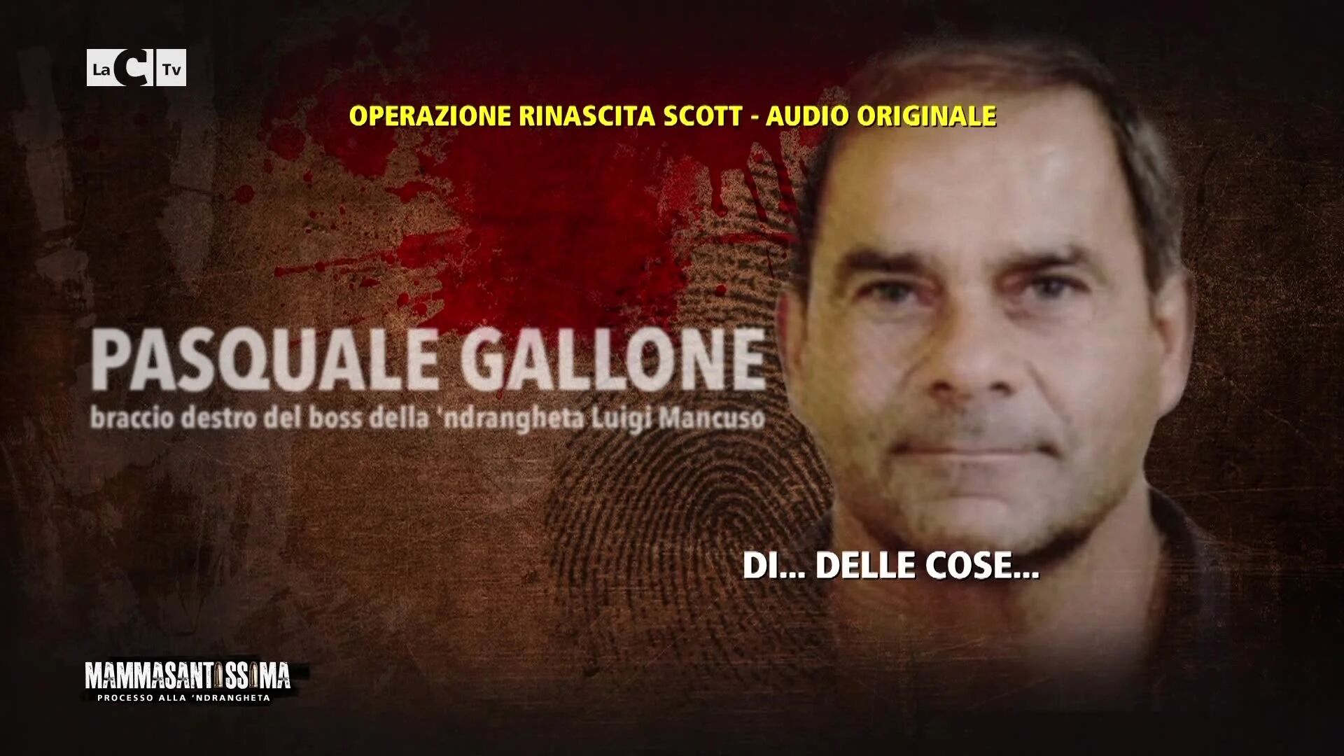 «Messina Denaro è uno buono, ma per fare un calabrese servono 10 siciliani» - Mammasantissima