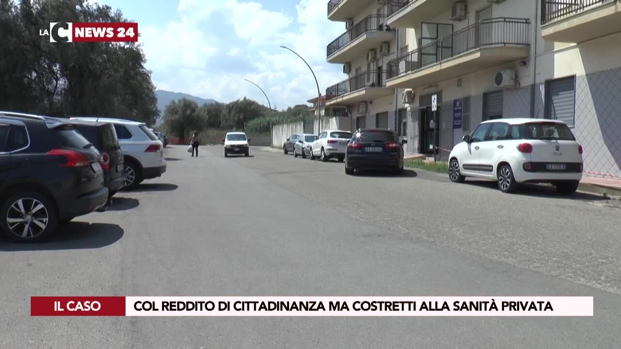 Col reddito di cittadinanza ma costretti alla sanità privata