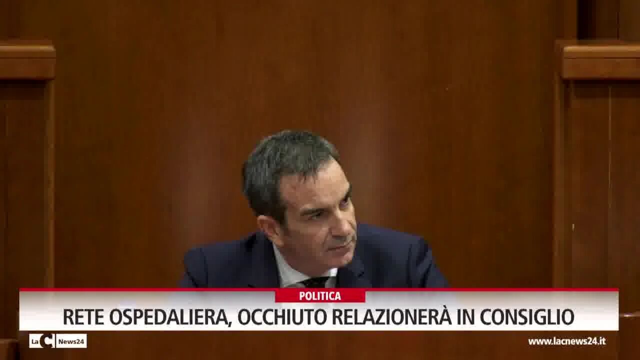 Rete ospedaliera, Occhiuto relazionerà in consiglio