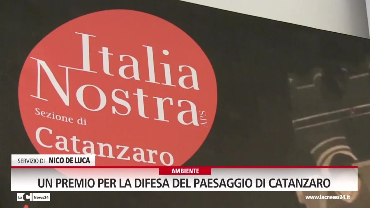 Un premio per la difesa del paesaggio di Catanzaro