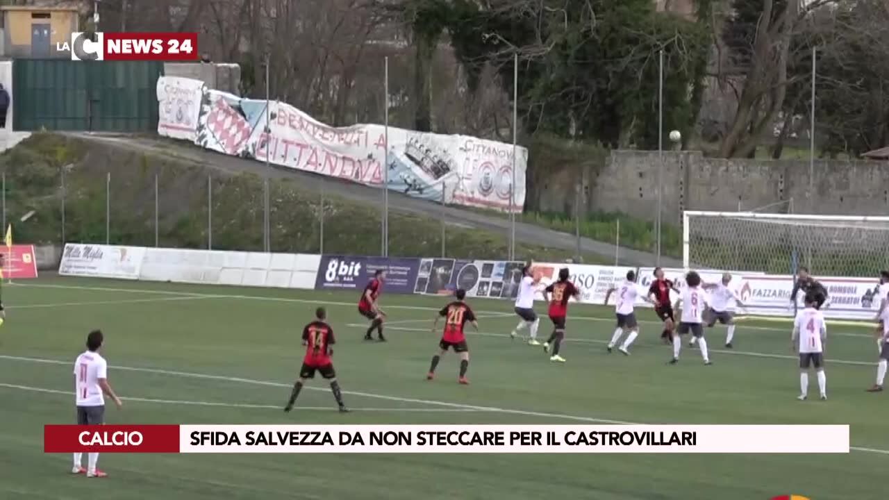 Serie D, sfida salvezza da non steccare per il Castrovillari