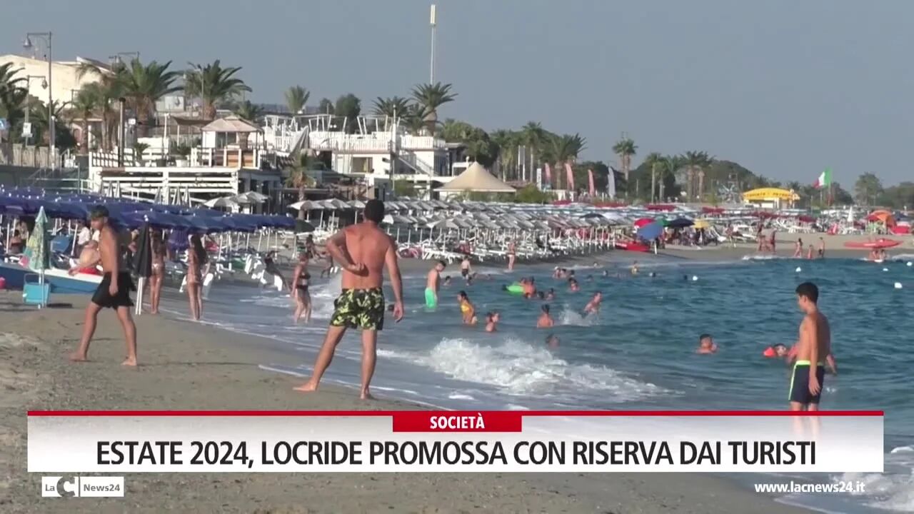 Estate 2024, Locride promossa con riserva dai turisti
