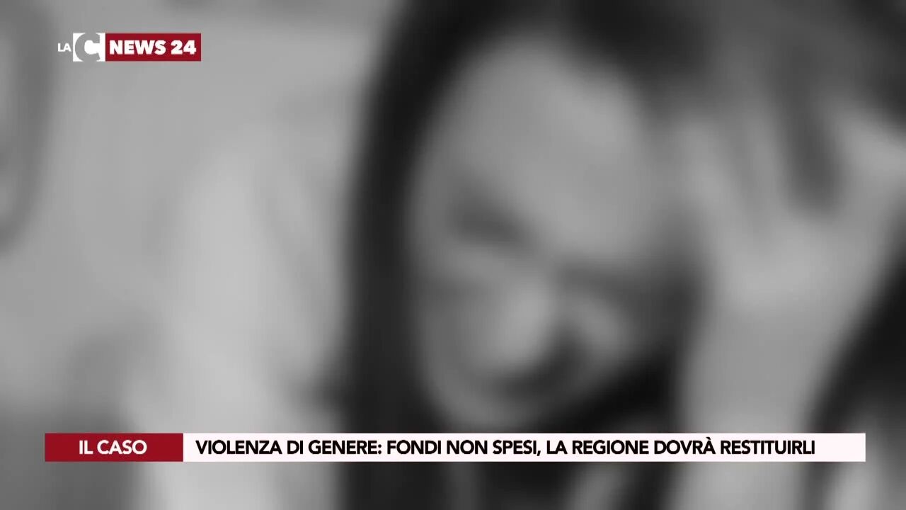 Violenza di genere: fondi non spesi, la Regione dovrà restituirli