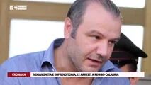 ‘Ndrangheta e imprenditoria, 12 arresti a Reggio Calabria