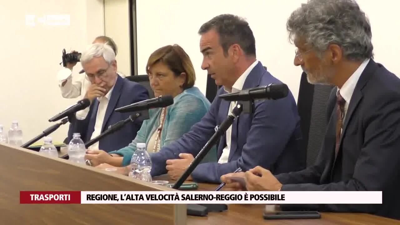 Regione, l’alta velocità Salerno-Reggio è possibile