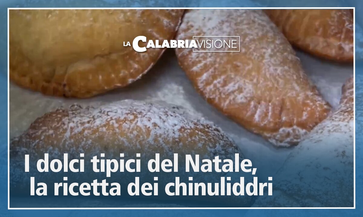 I chinuliddri, ecco la video ricetta di uno dei dolci più gustosi di Natale