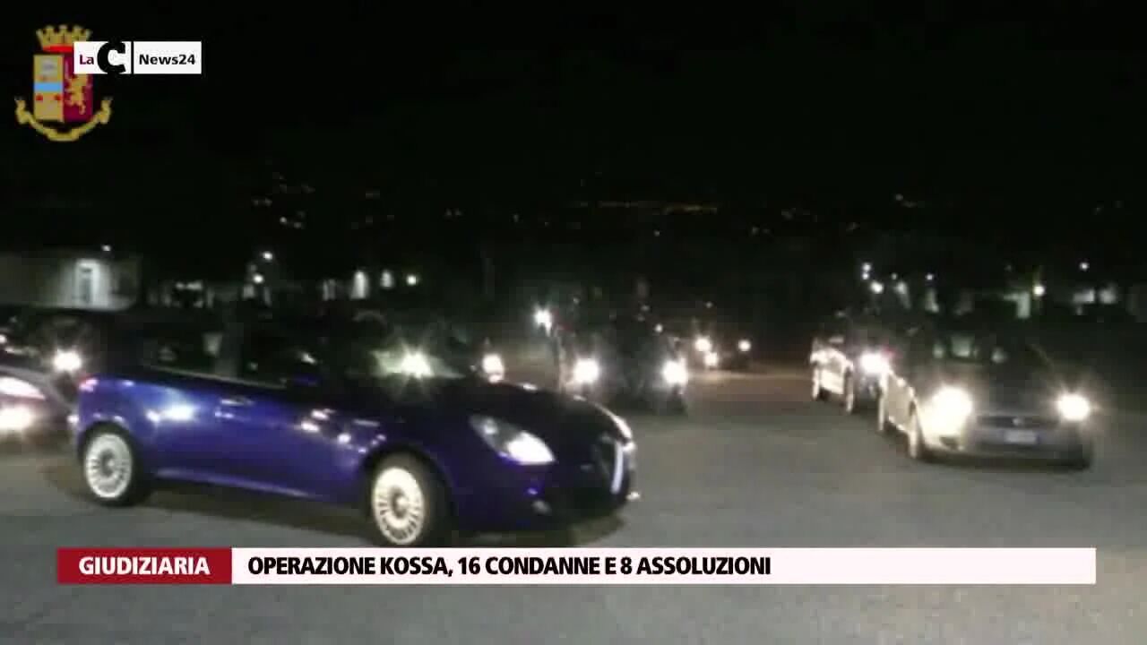 Operazione Kossa, 16 condanne e 8 assoluzioni