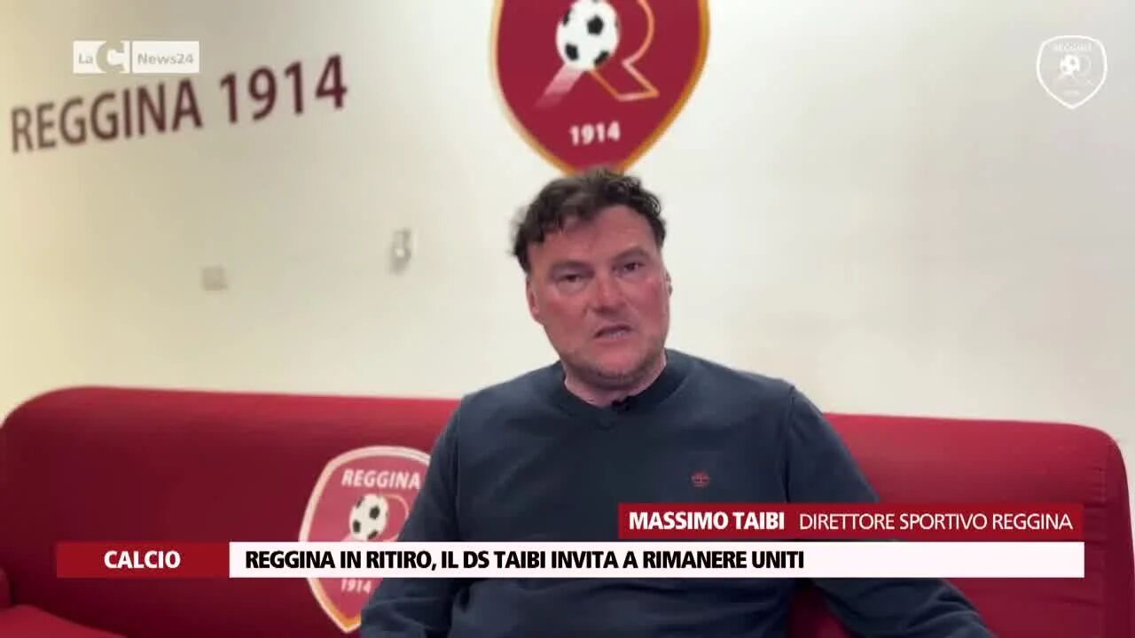Reggina in ritiro, il ds Taibi invita a rimanere uniti